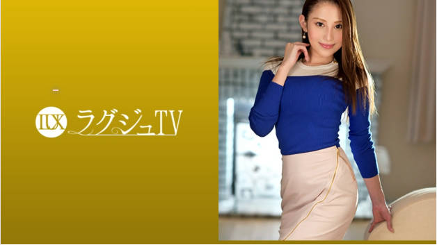 LUXU1088ラグジュTV1073美酒に頬を染め、欲望に正直になる美しき女医。忘れかけていた快楽に酔いしれれば、妖艶な表情を浮かべ自ら腰を振り巨根を貪る！.